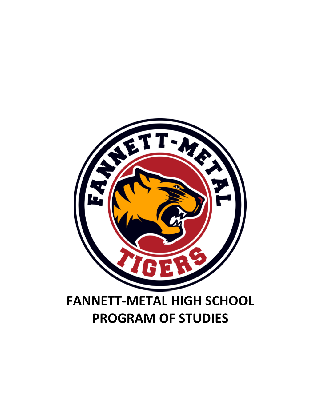 Fannett-Metal High School