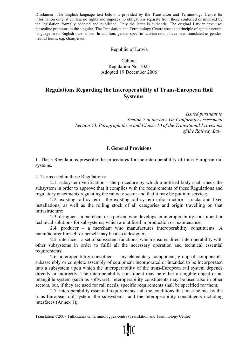 Regulations Regarding the Interoperability of Trans-European Rail Systems
