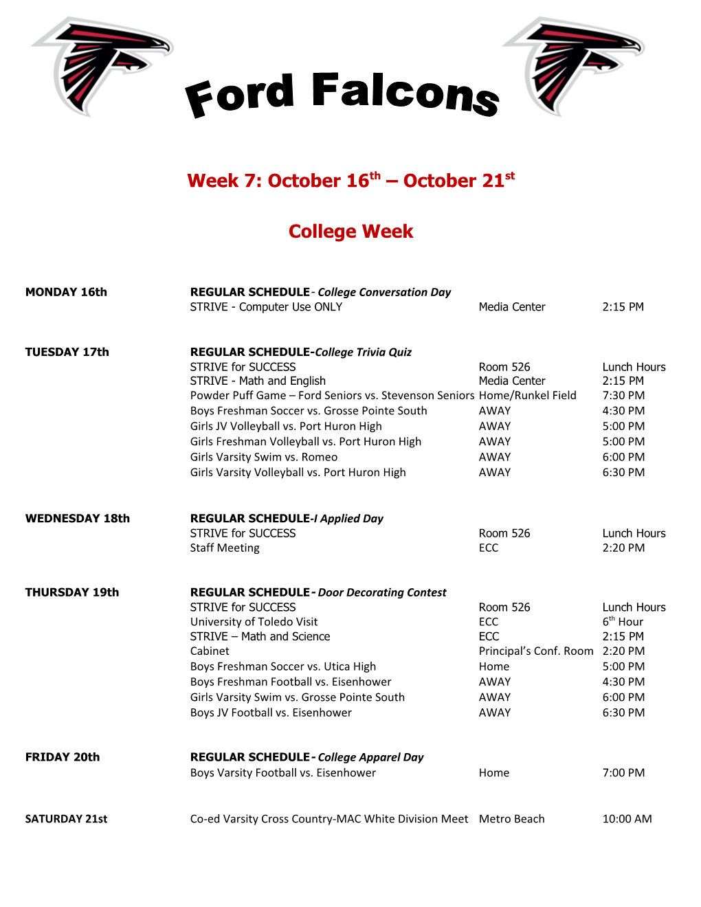 MONDAY 16Th REGULAR SCHEDULE - College Conversation Day