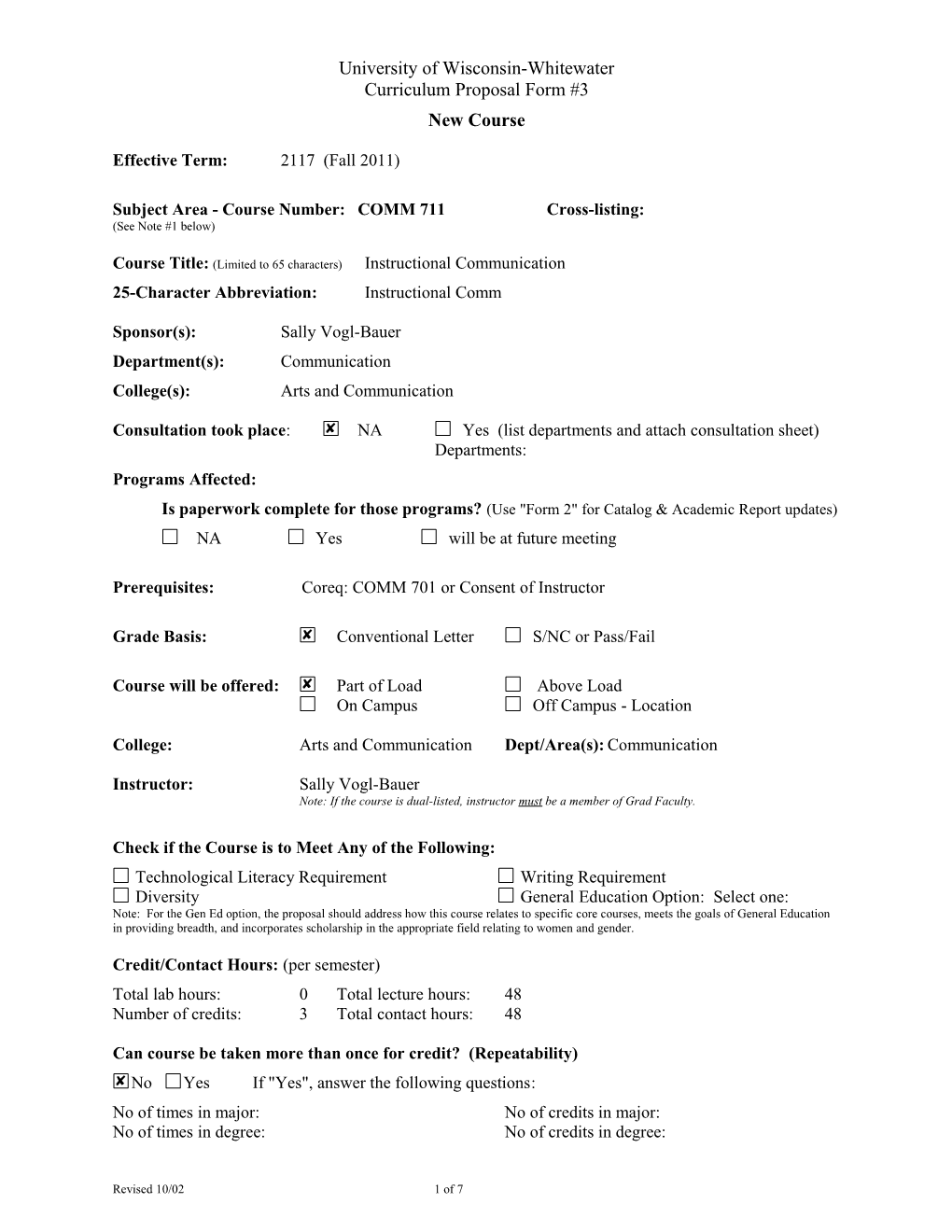 Subject Area - Course Number: COMM 711 Cross-Listing