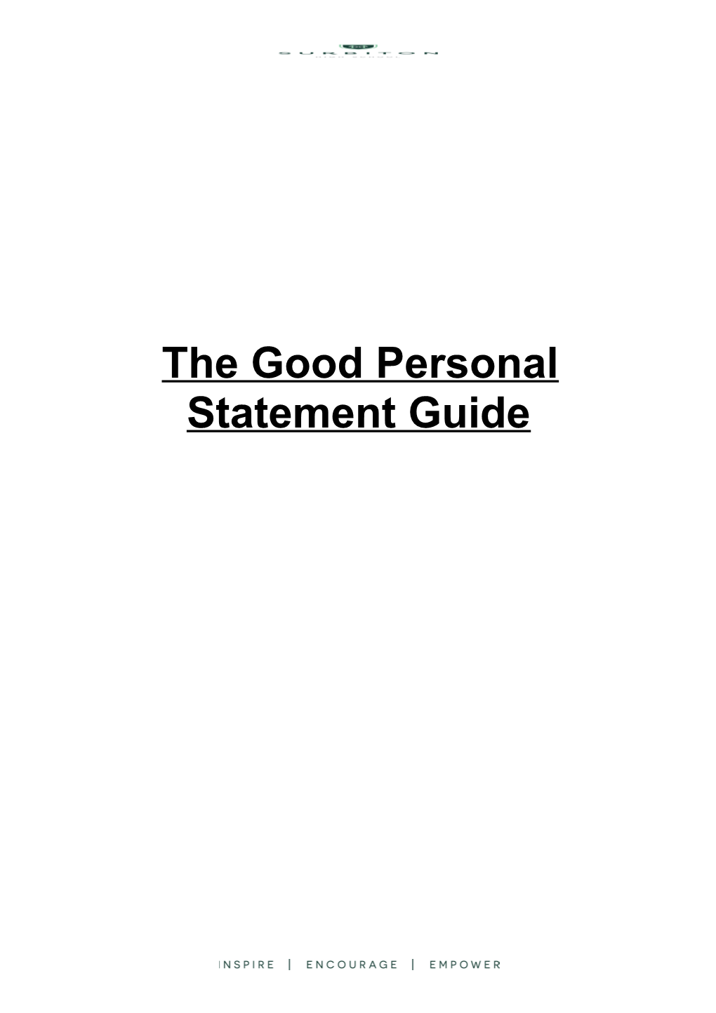 The Good Personal Statement Guide