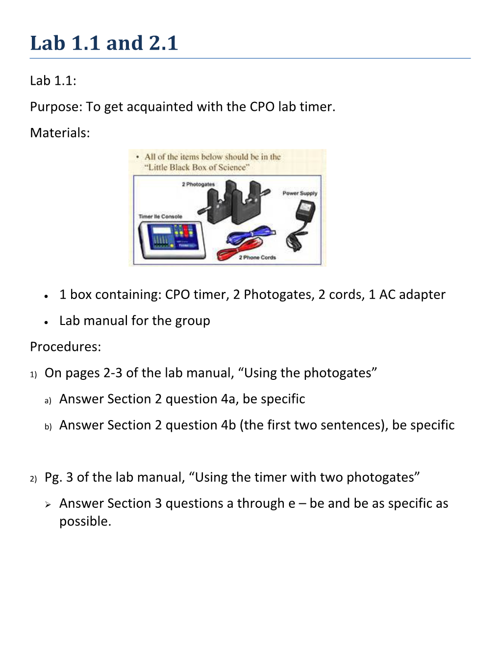 Purpose: to Get Acquainted with the CPO Lab Timer