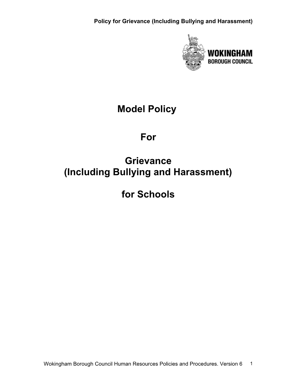 Policy for Grievance (Including Bullying and Harassment)