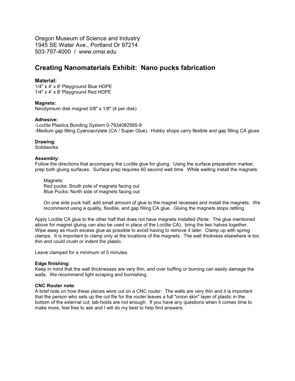 Creating Nanomaterials Exhibit: Nano Pucks Fabrication