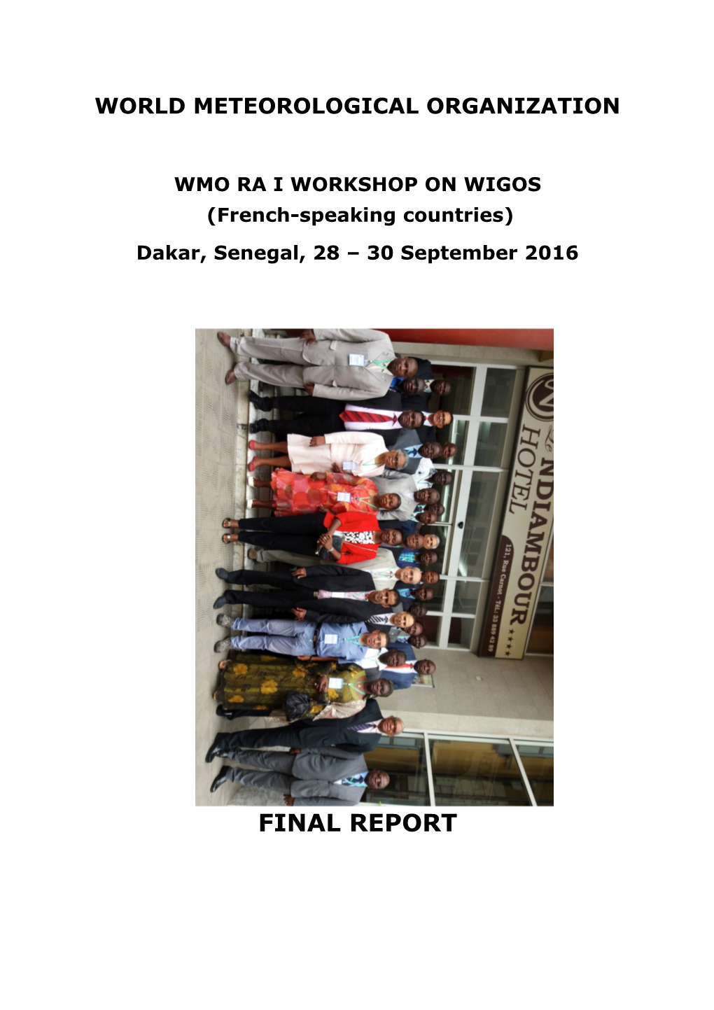 Final Report, WMO RA I WIGOS WORKSHOP; Dakar, Senegal, 28 30 September 2016