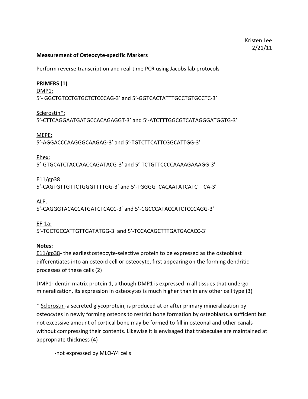 Measurement of Osteocyte-Specific Markers