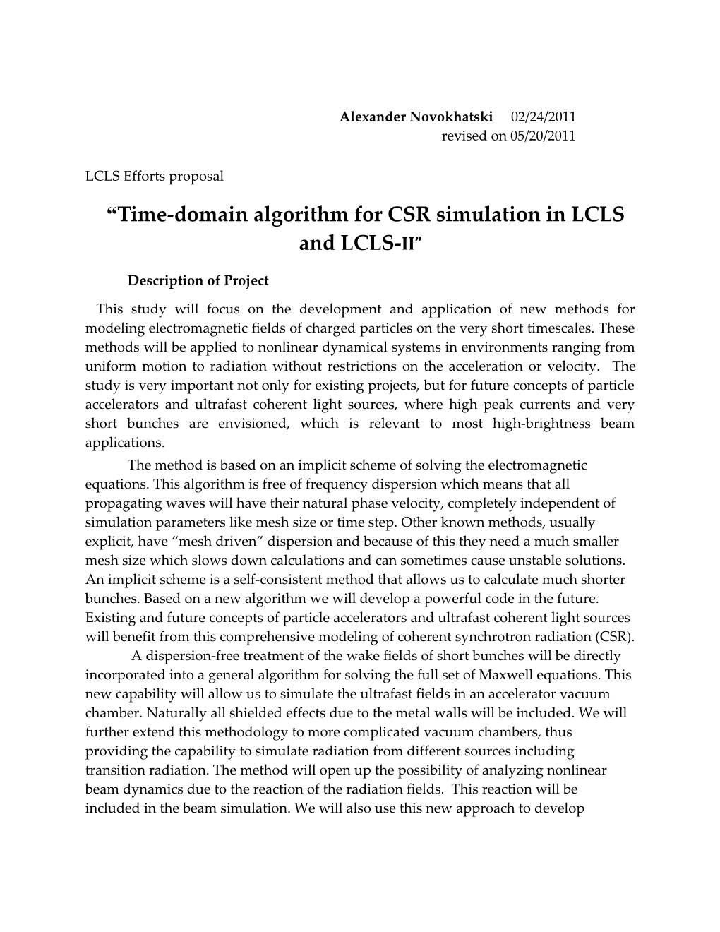 Time-Domain Algorithm for CSR Simulation in LCLS and LCLS-II