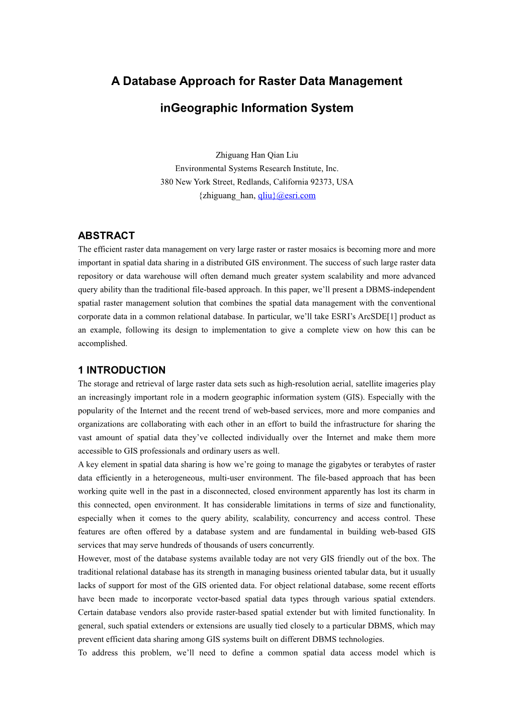 A Database Approach for Raster Data Management Ingeographic Information System