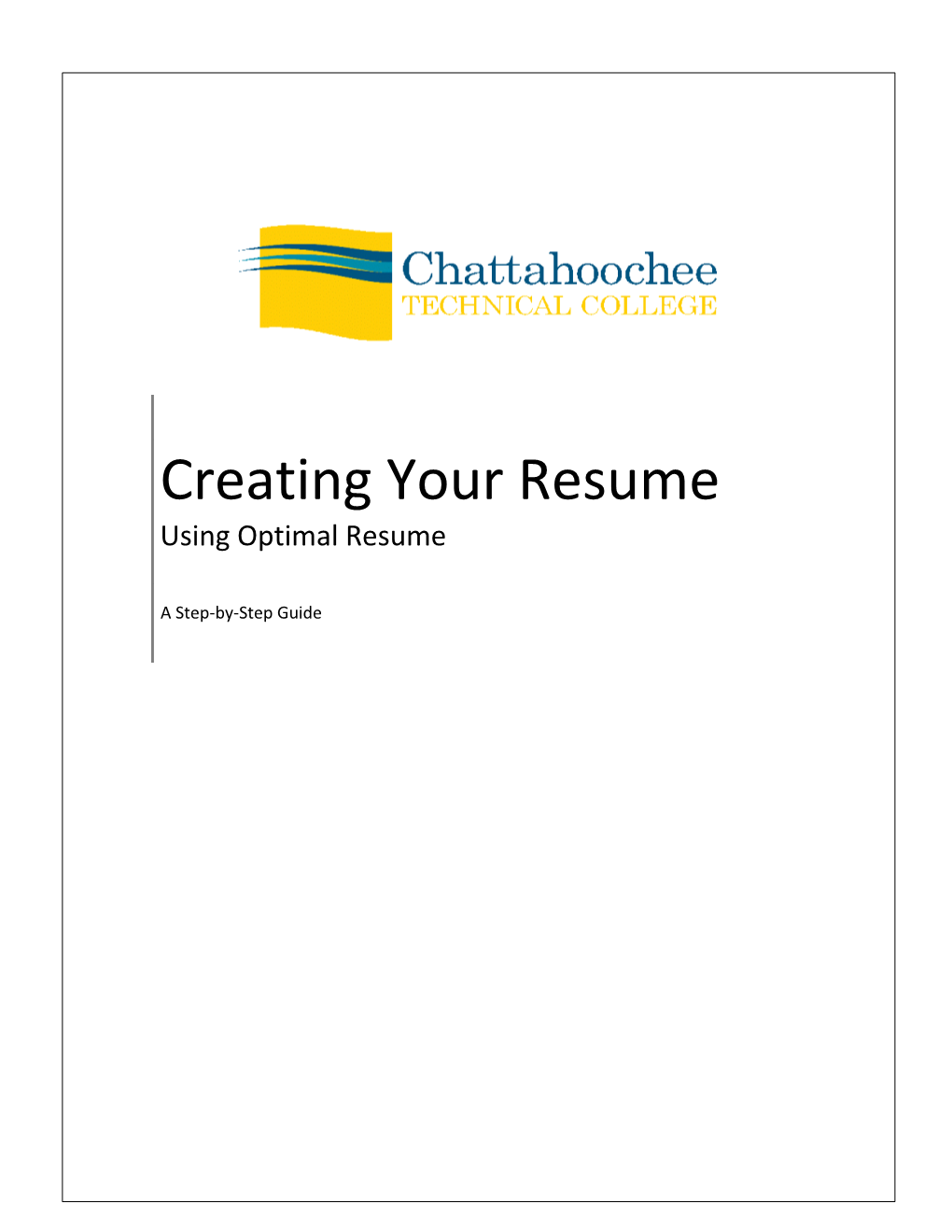 A. Accessing the Optimal Resume System/Creating Your User Profile 4