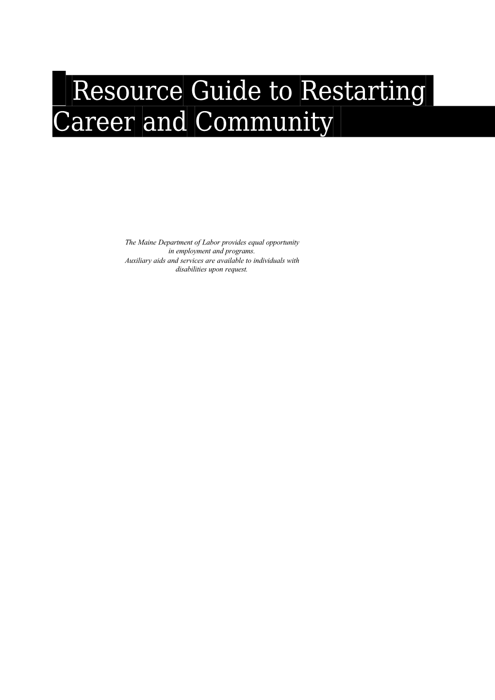 Resource Guide to Restarting Career and Community