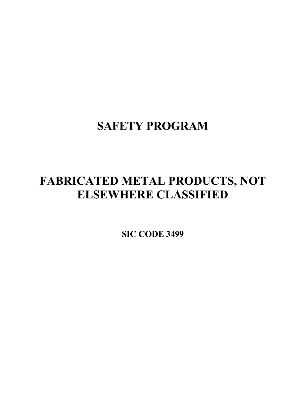 Fabricated Metal Products Safety Program