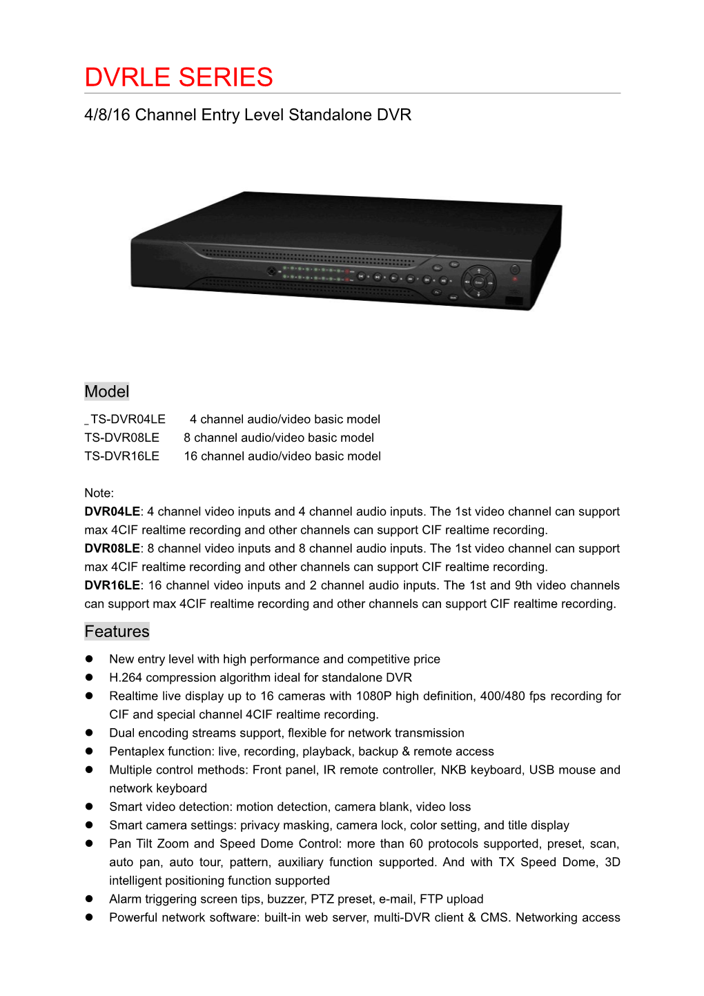 4/8/16 Channel Entry Level Standalone DVR