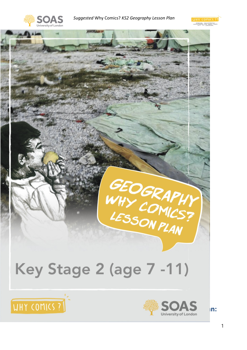 Why Comics?Key Stage 2 (Age 7-11)Geographylesson Plan: Learning About Colombia