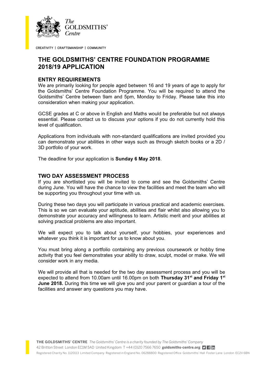 The Goldsmiths Centre Foundation Programme