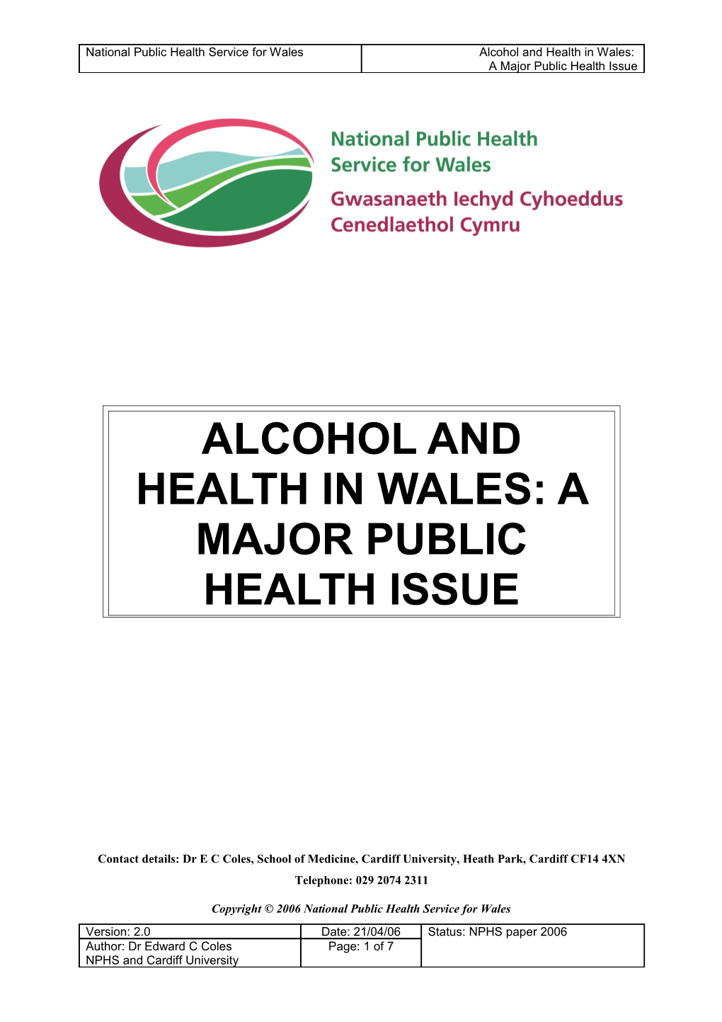Alcohol and Health in Wales: a Major Public Health Issue
