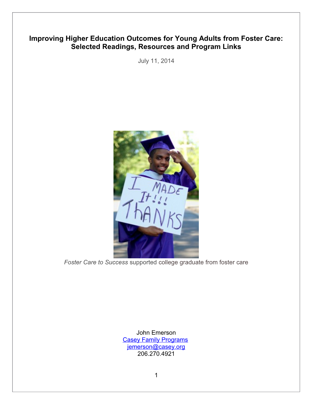 Recommended Reading Improving Higher Education Outcomes for Young Adults from Foster Care