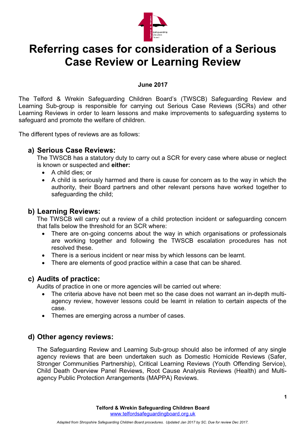 Referring Cases for Consideration of a Serious Case Review Or Learning Review