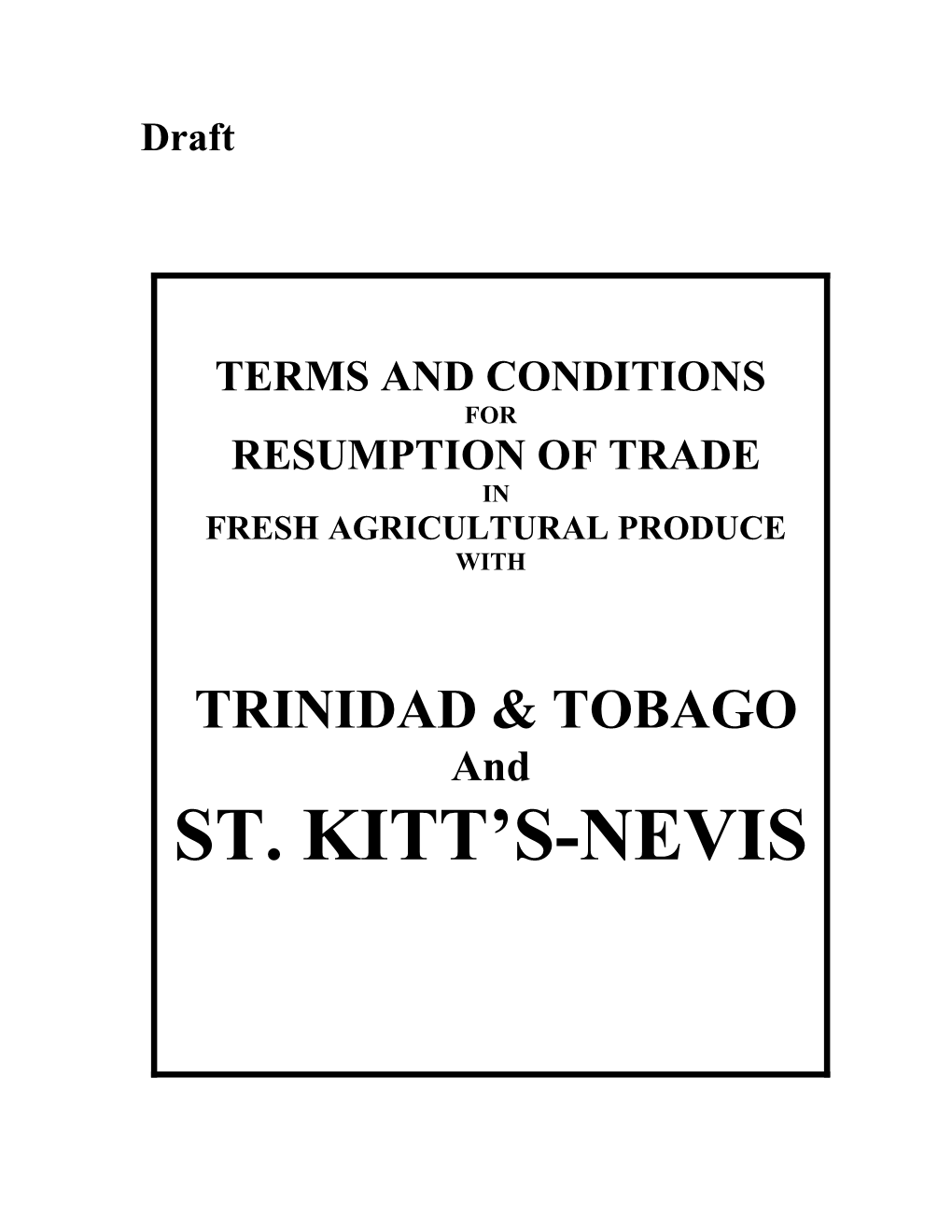 Terms and Conditions for the Resumption of Trade in Fresh Agricultural Produce from Trinidad