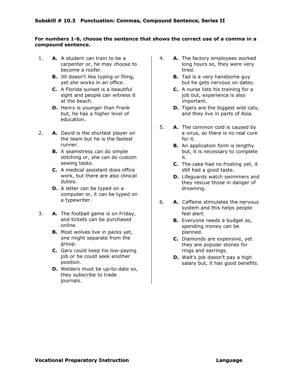 Language: Punctuation – Commas / Compound Sentence, Series