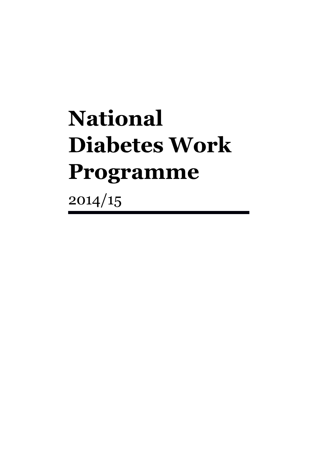 National Diabetes Work Programme
