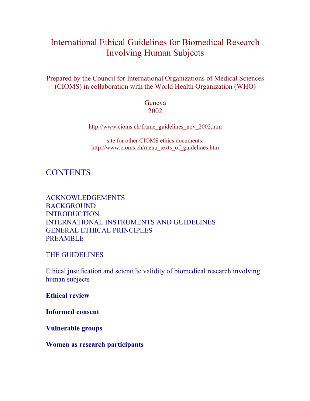 International Ethical Guidelines for Biomedical Research Involving Human Subjects