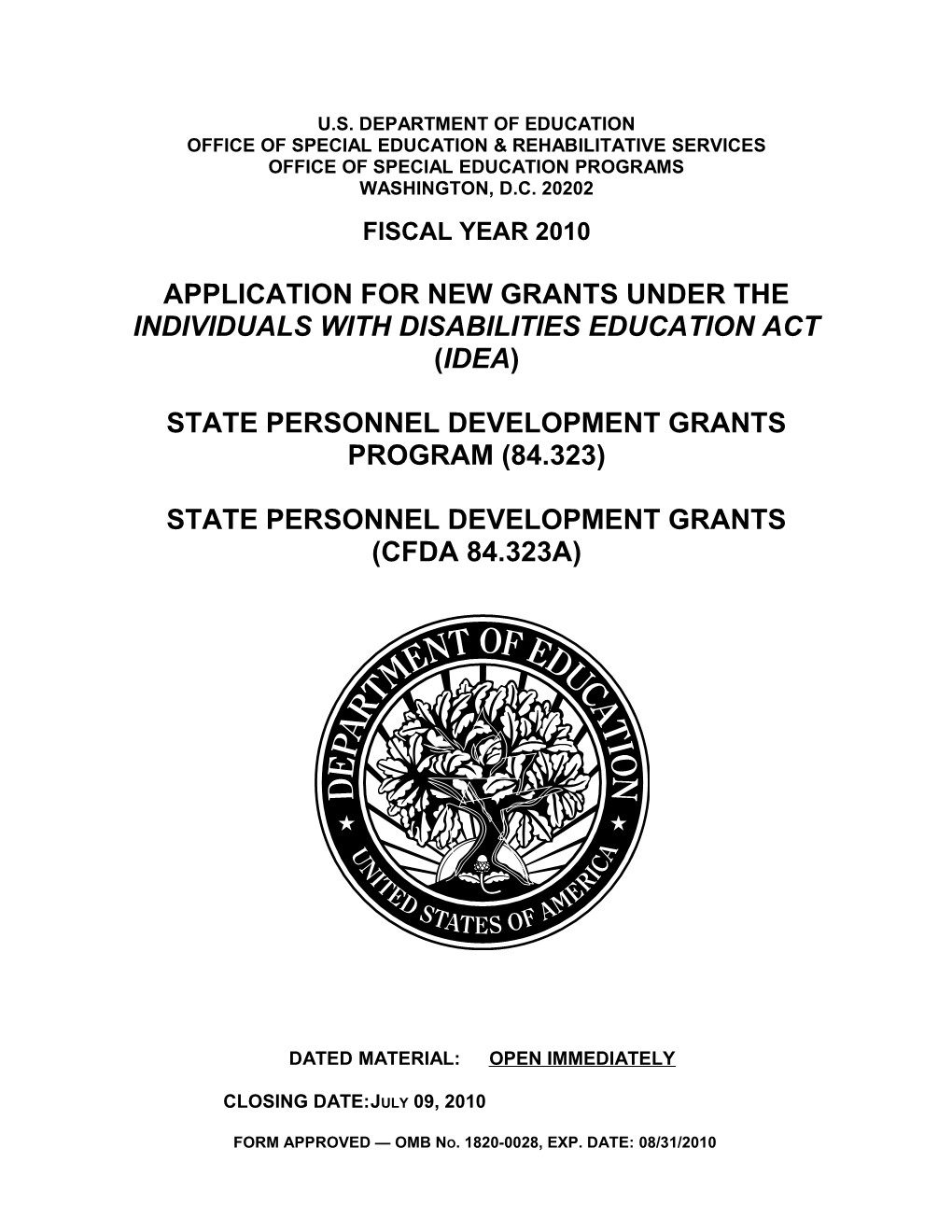 FY10 Application for New Grants Under the Individuals with Disabilities Education Act (IDEA)