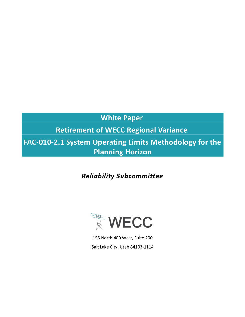 FAC-010-2 1 System Operating Limits Methodology for the Planning Horizon White Paper To