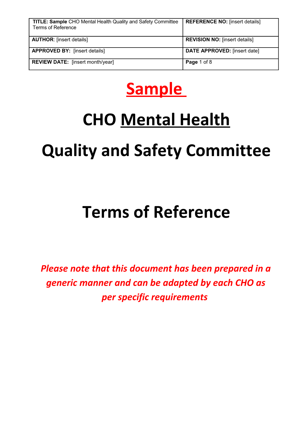 CHO Quality and Safety Committee For