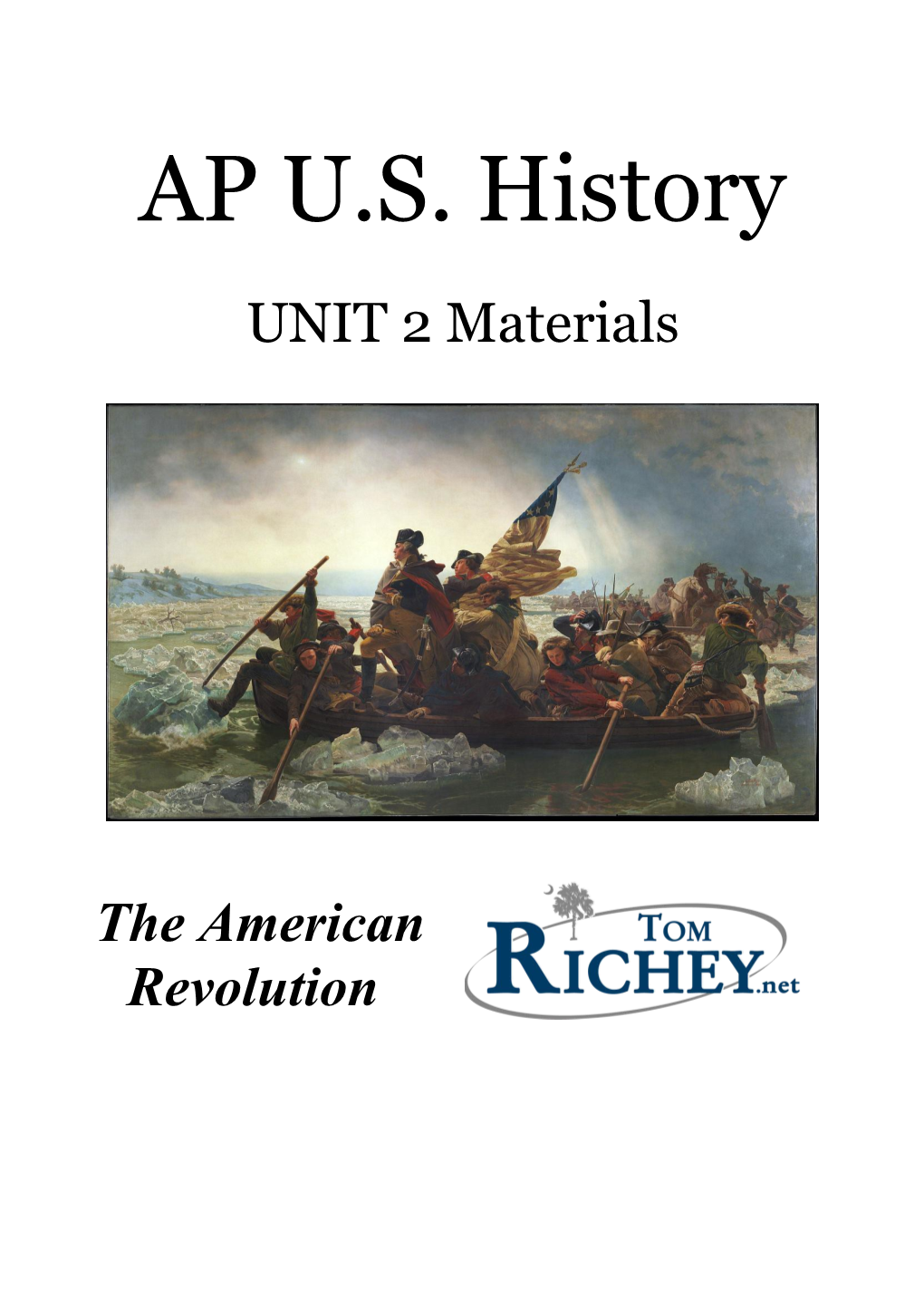 APUSH Unit 2 Materials - American Revolution