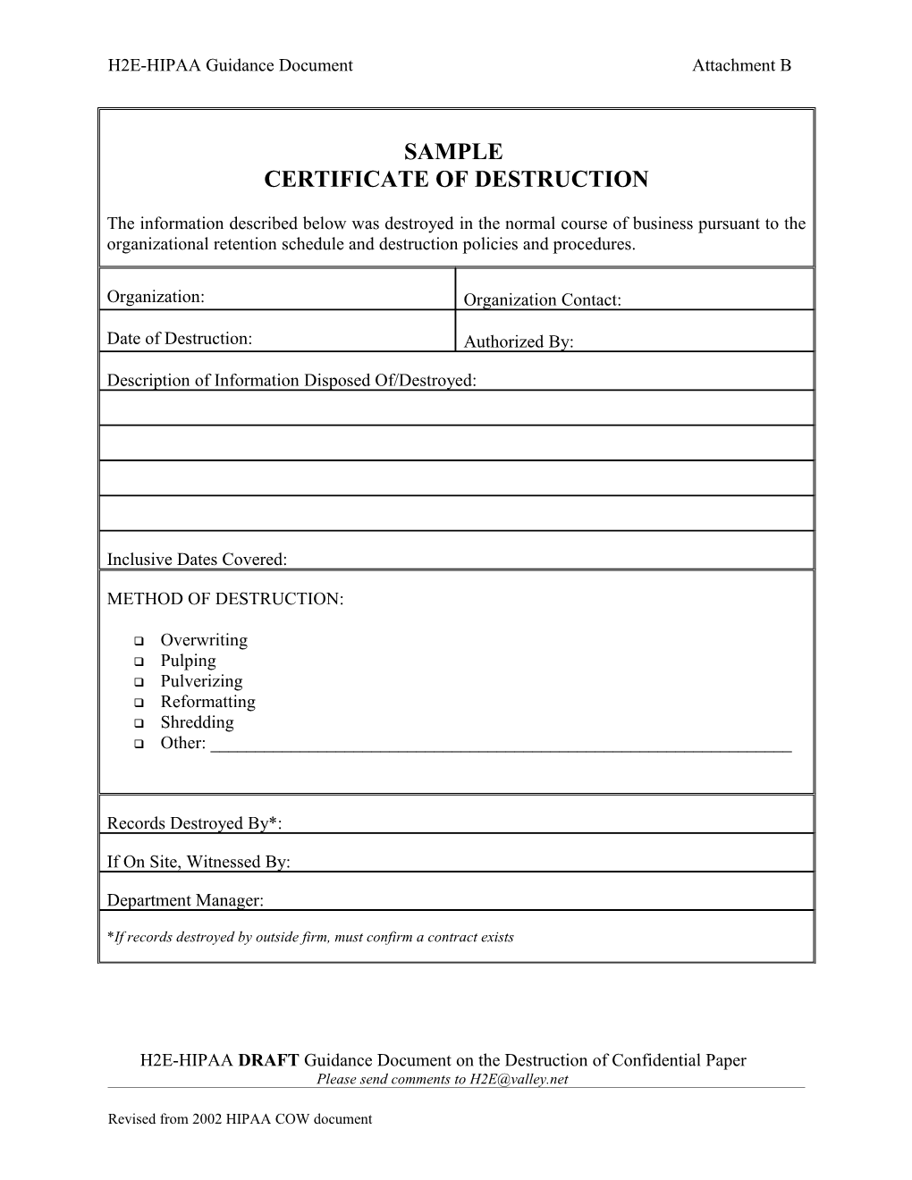 H2E HIPAA Guidance Document: Attachment B - Sample Certificate of Destruction