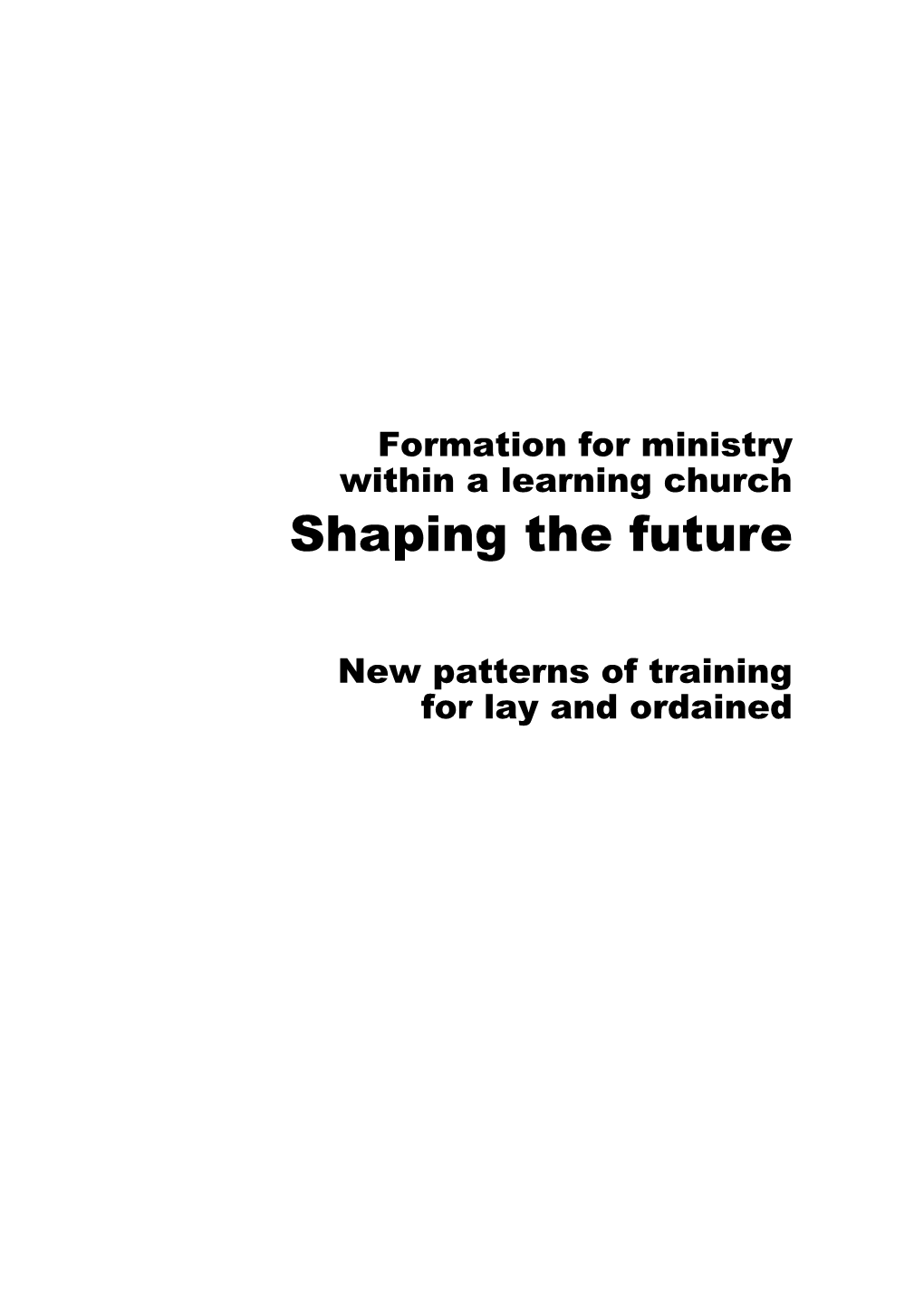 Formation For Ministry Within A Learning Church