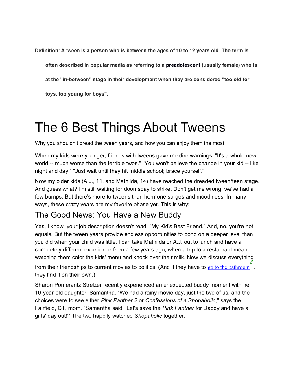 The 6 Best Things About Tweens