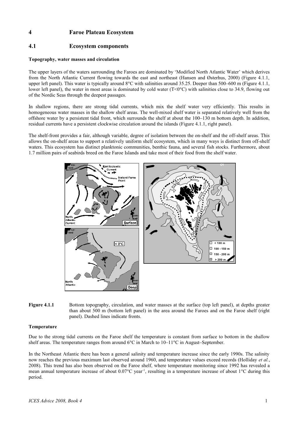 Topography, Water Masses and Circulation