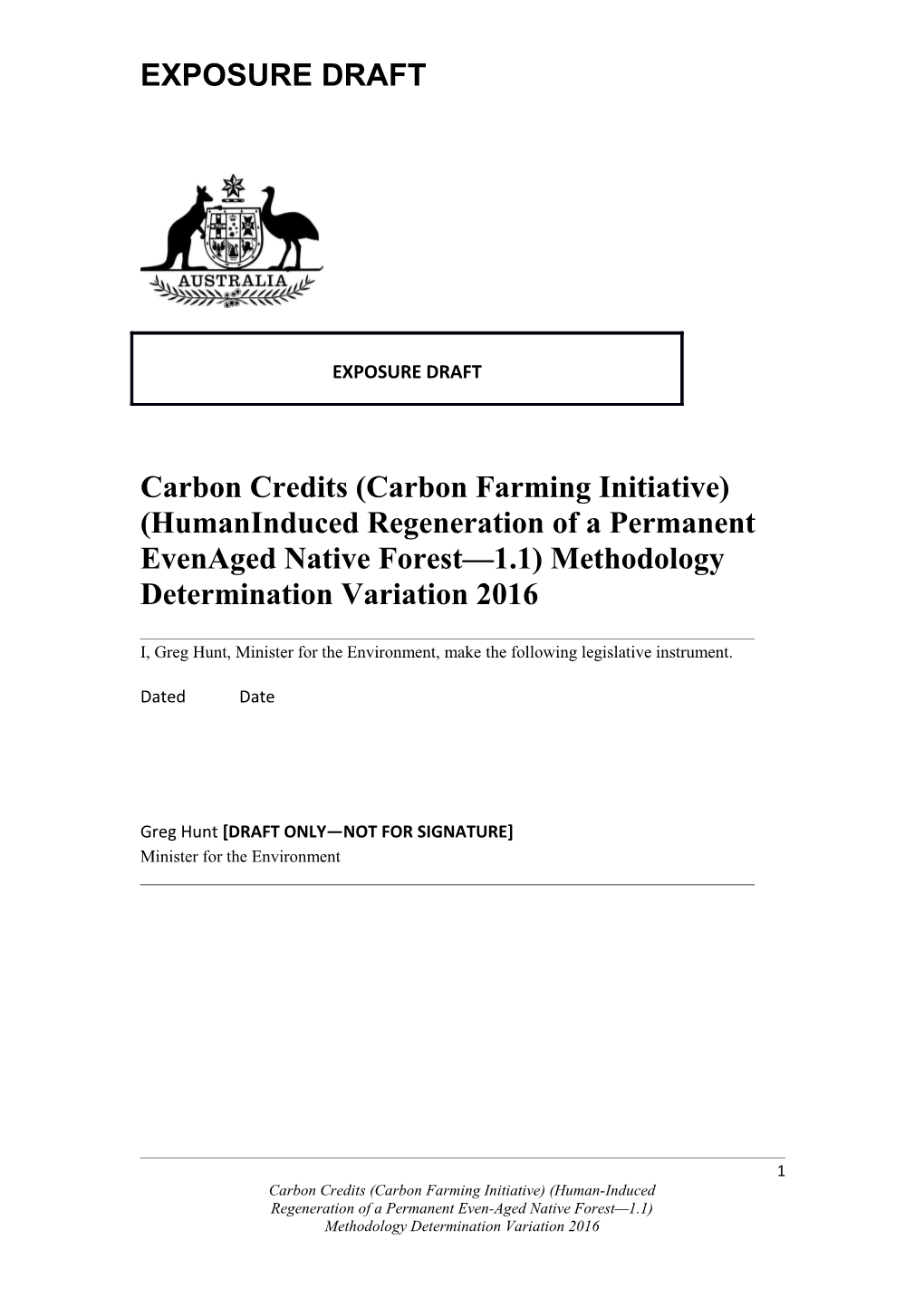 Carbon Credits (Carbon Farming Initiative) (Human Induced Regeneration of a Permanent Even