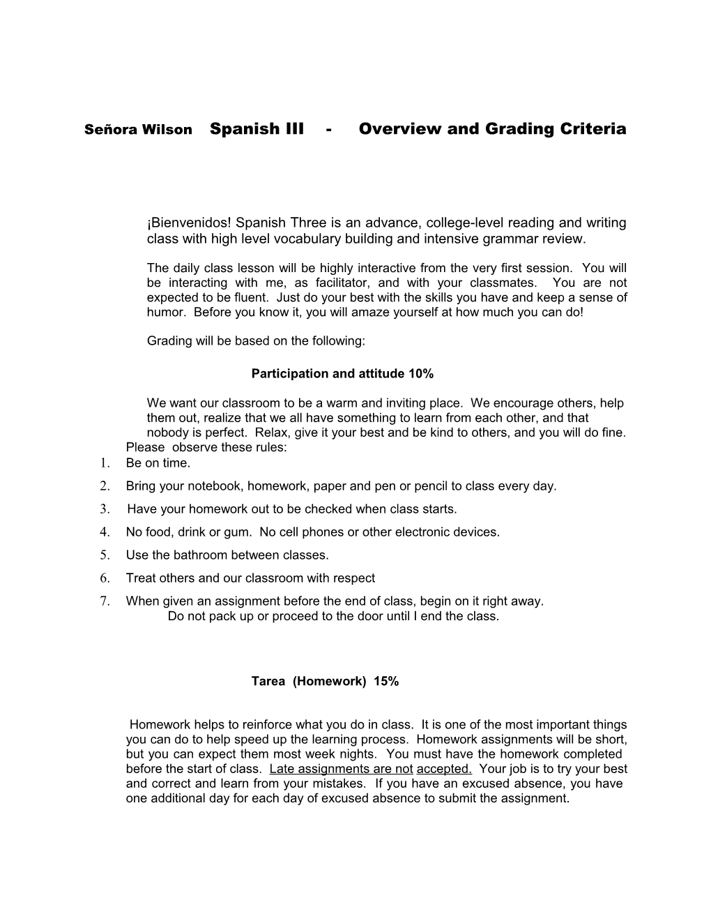 Señora Wilson Spanish III - Overview and Grading Criteria