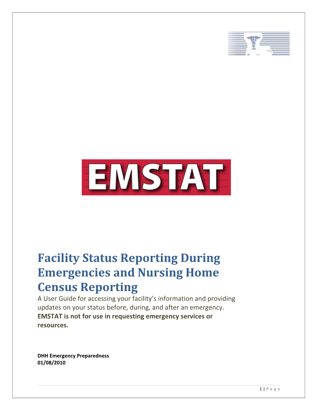 Facility Status Reporting During Emergencies