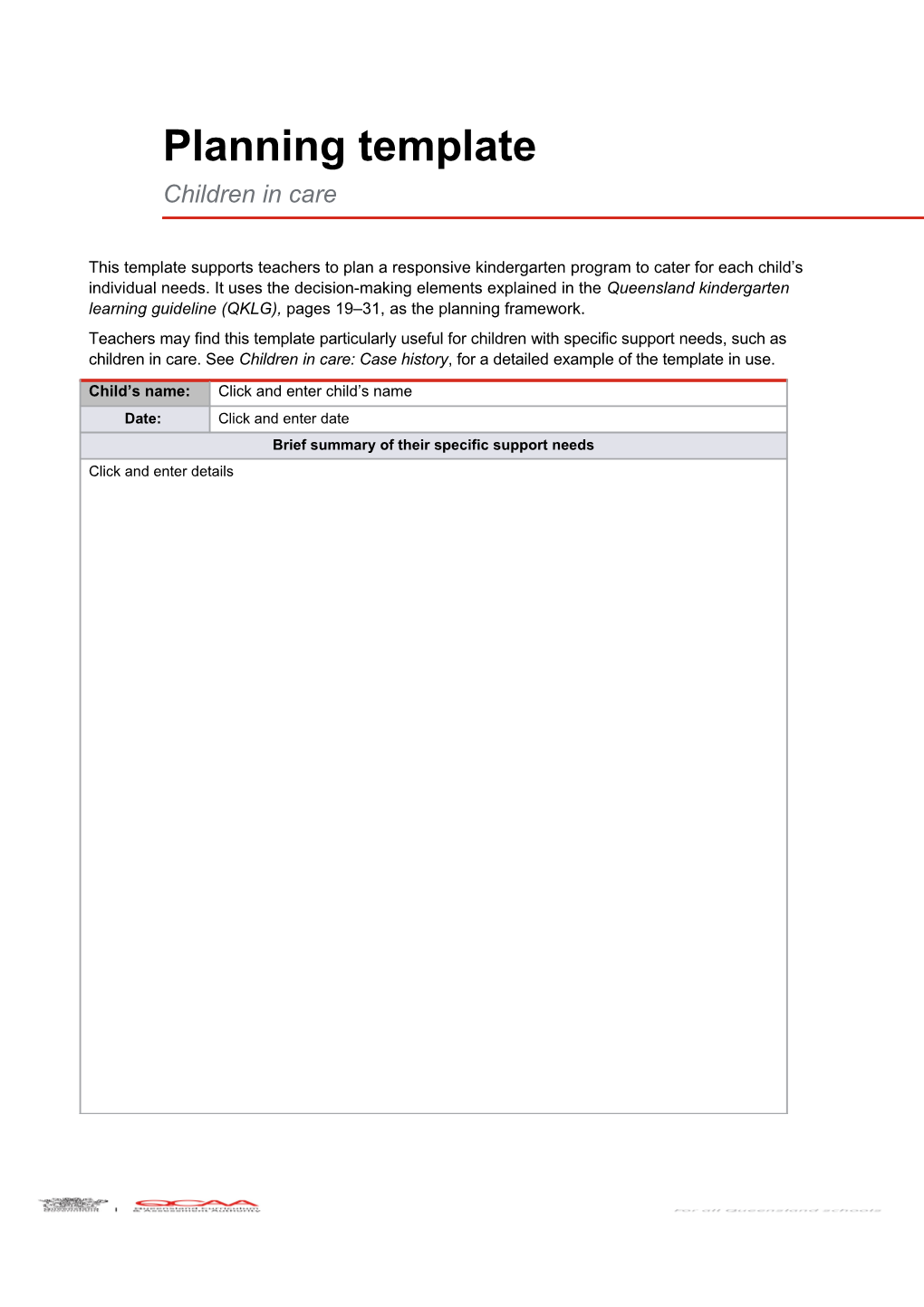 Kindergarten: Registration Form, Children in Care, Planning Template