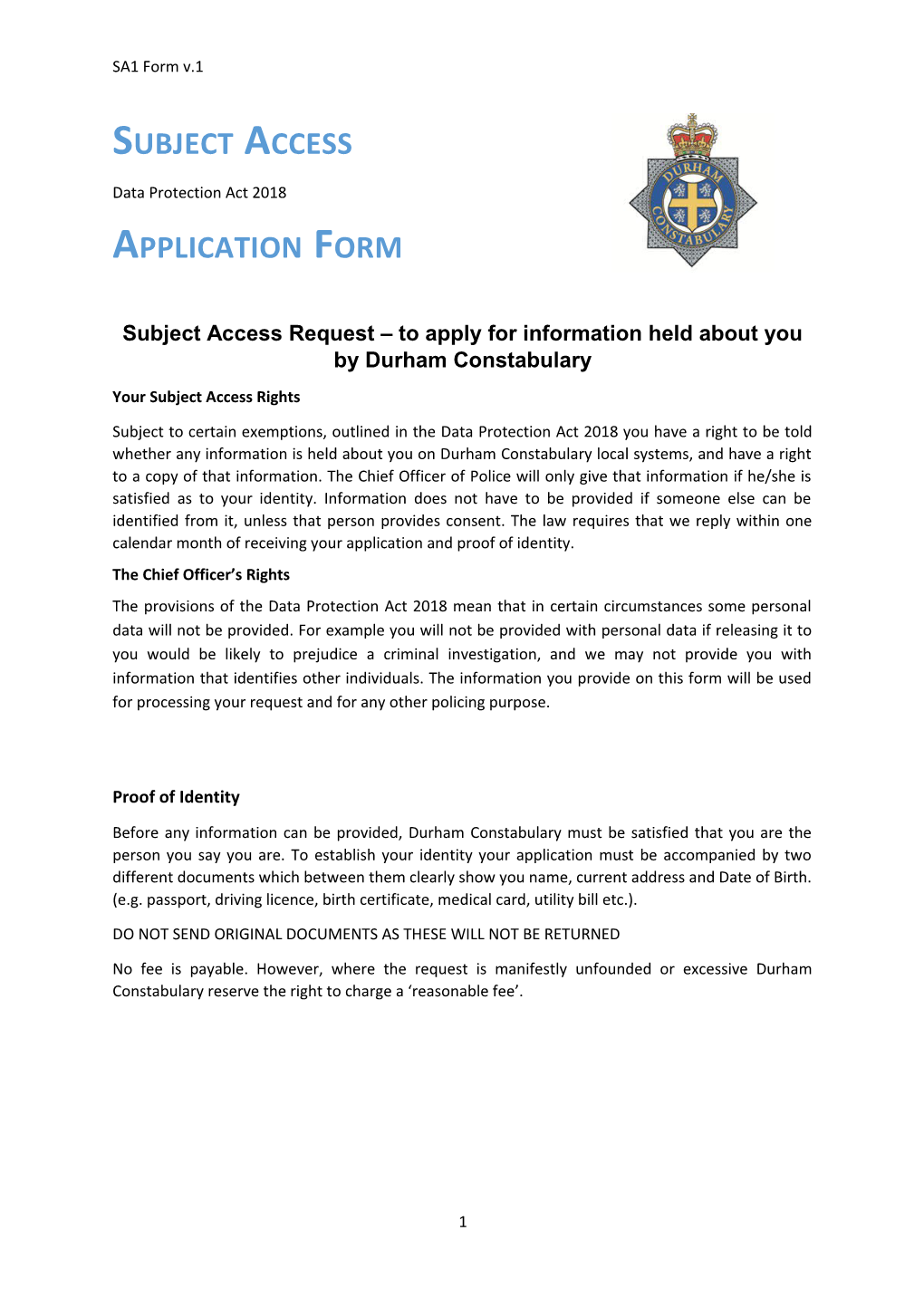 Subject Access Request to Apply for Information Held About You by Durham Constabulary