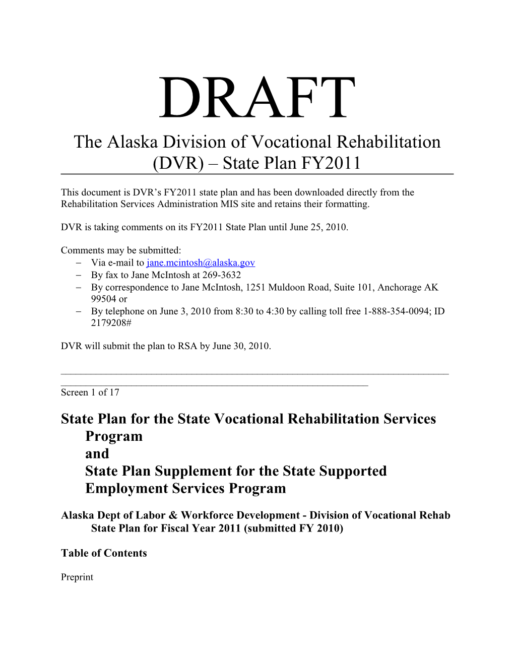The Alaska Division of Vocational Rehabilitation (DVR) State Plan FY2011