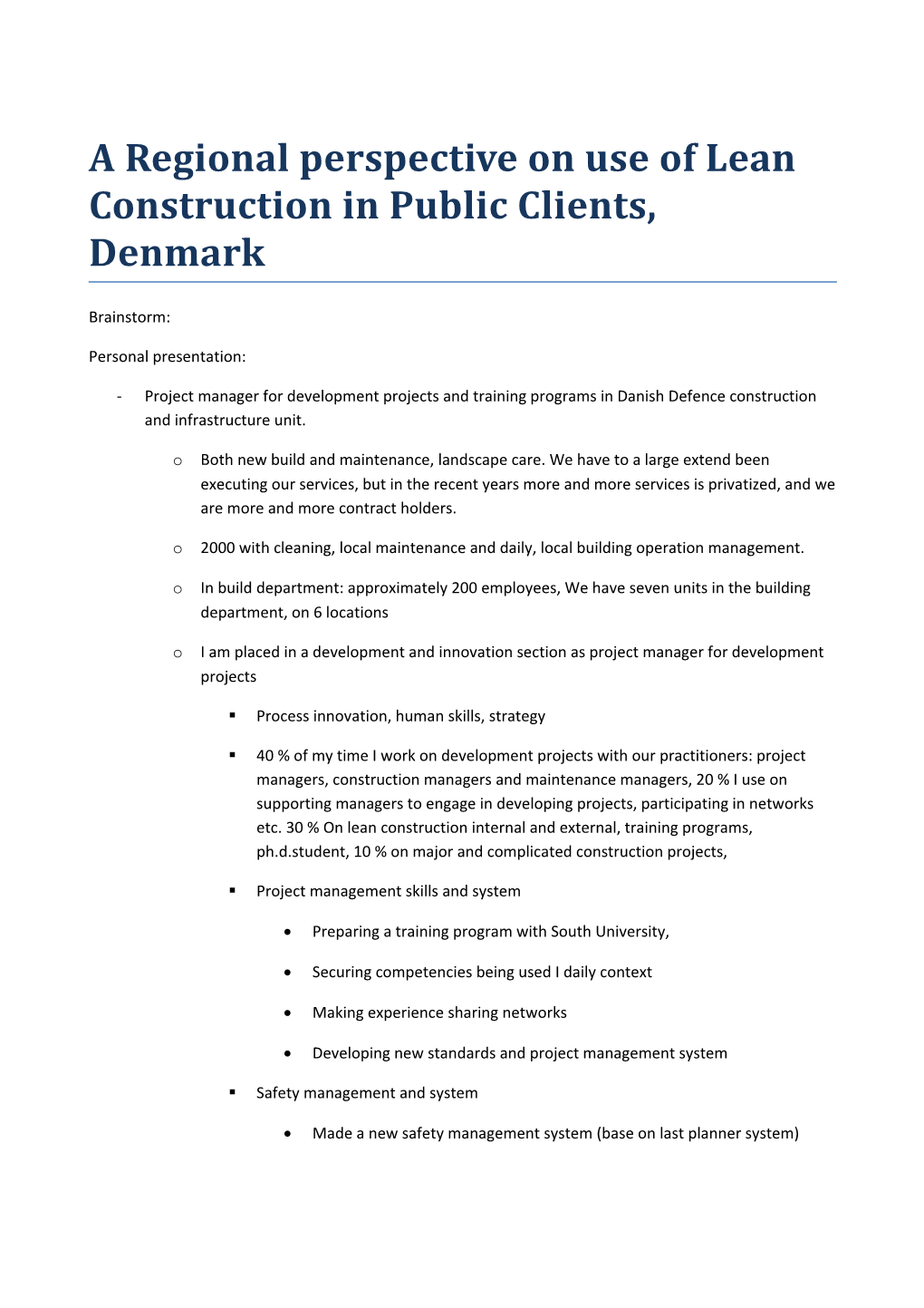 A Regional Perspective on Use of Lean Construction in Public Clients, Denmark