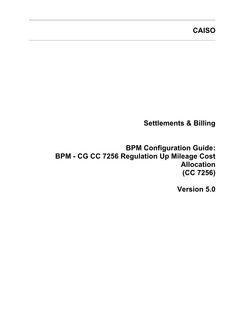 BPM - CG CC 7256 Regulation up Mileage Cost Allocation