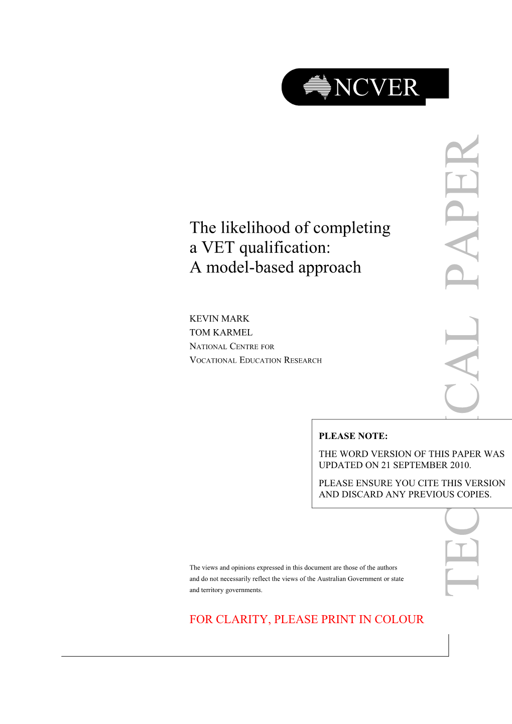 The Likelihood of Completing Avet Qualification: a Model-Based Approach