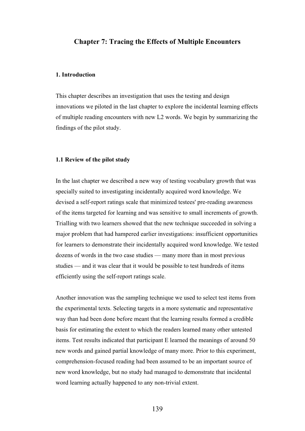 Chapter 7: Tracing The Effects Of Multiple Encounters