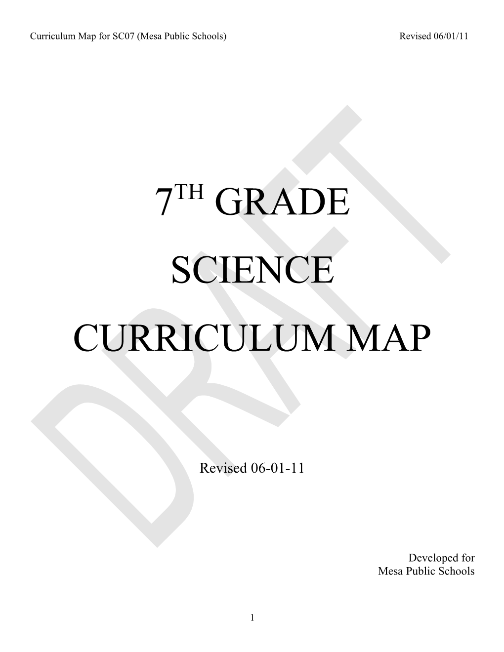Curriculum Map for SC07 (Mesa Public Schools) Revised 06/01/11