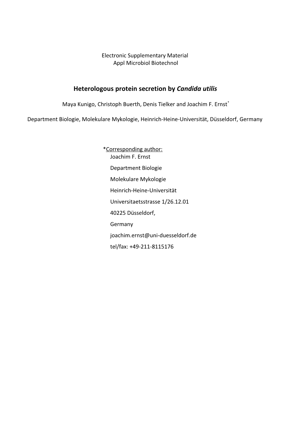 Heterologous Protein Secretion by Candida Utilis