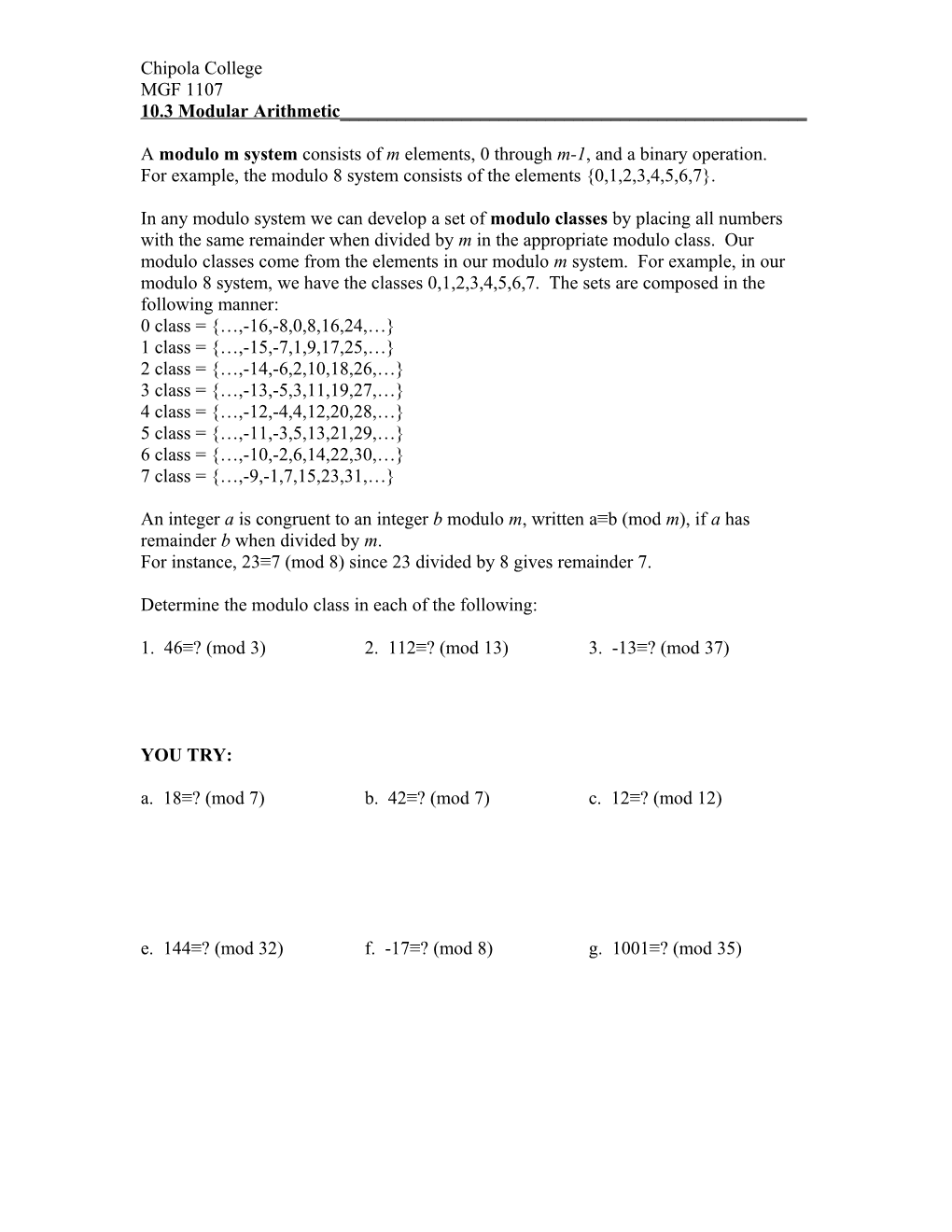 A Modulo M System Consists of M Elements, 0 Through M-1, and a Binary Operation