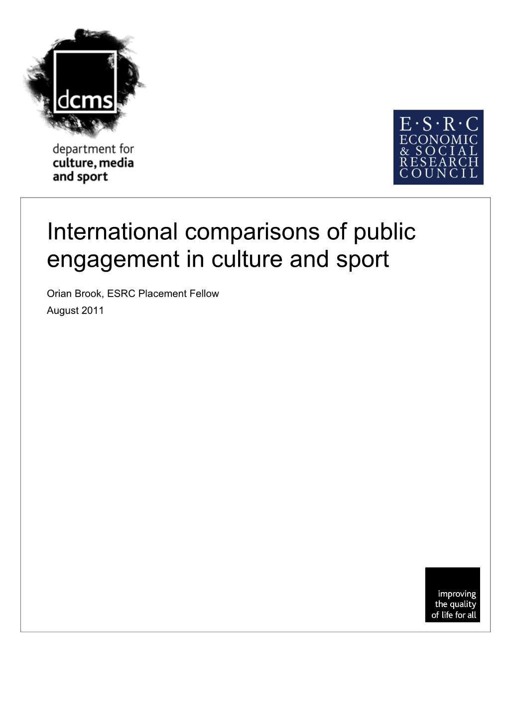 International Comparisons of Public Engagement in Culture and Sport Part 1