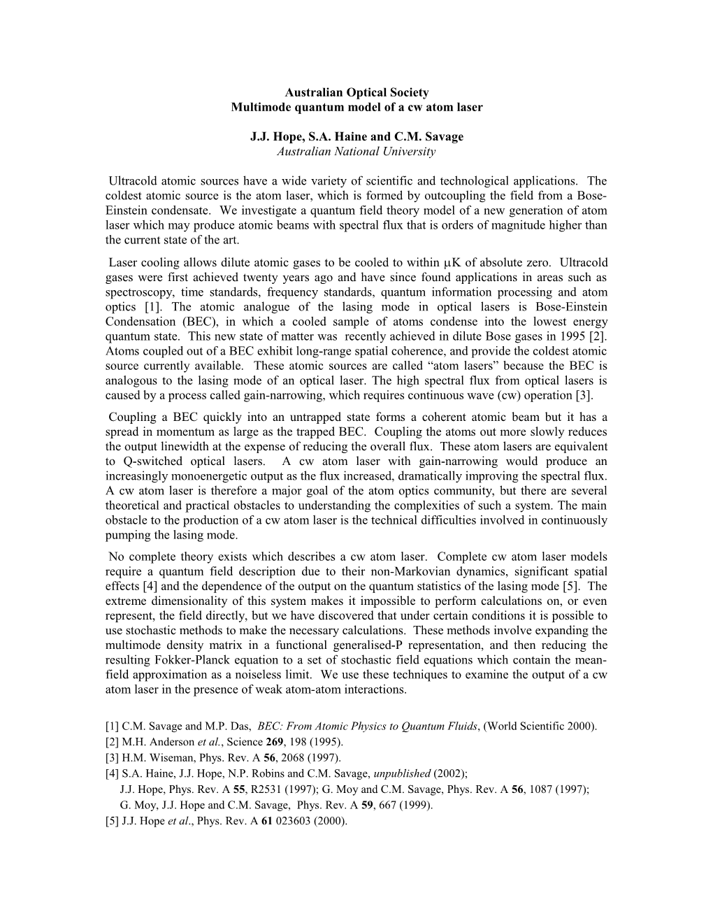 Stochastic Field Description of Photoassociation of a Bose-Einstein Condensate