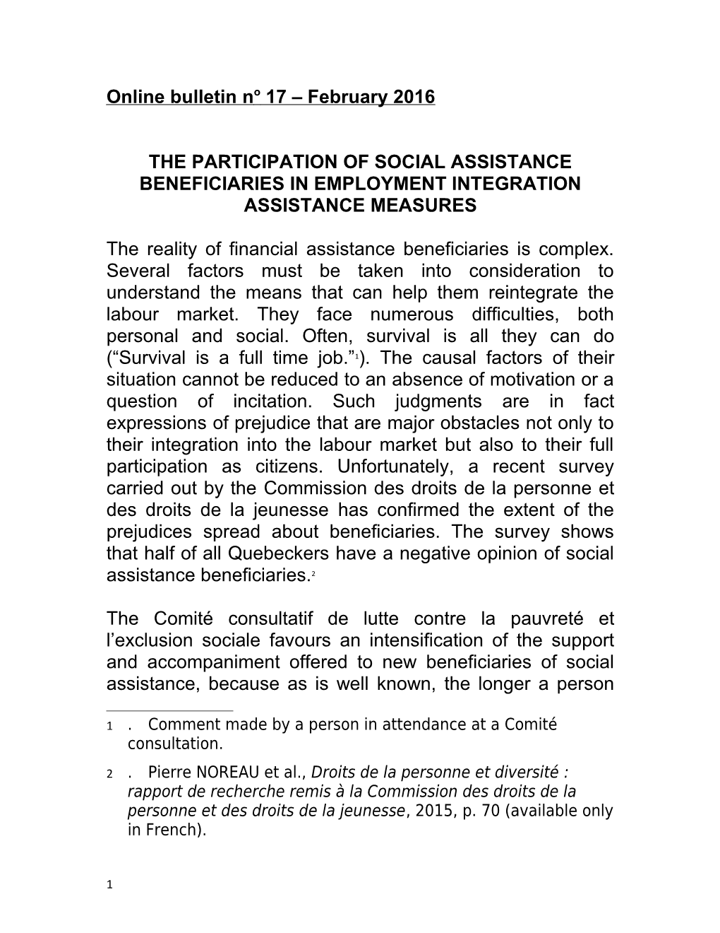 The Participation of Social Assistance Beneficiariesin Employment Integration Assistance