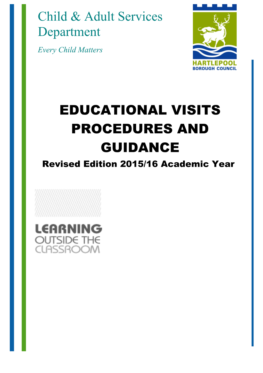 Educational Visits and Guidance